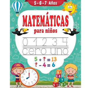 Matemáticas para niños de 5,6 y 7 años